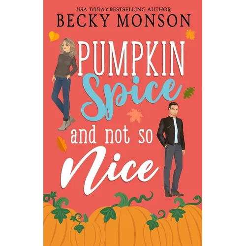 Pumpkin Spice and Not So Nice - Paperback