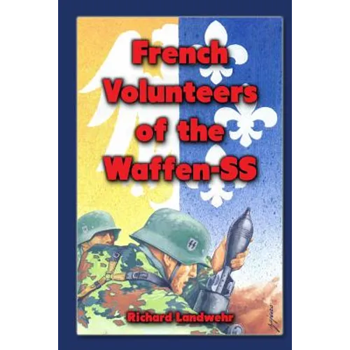 French Volunteers of the Waffen-SS - Paperback