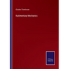 Rudimentary Mechanics - Paperback