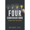 Four Conversations: Aligning People & Purpose - Paperback