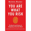 You Are What You Risk - Paperback