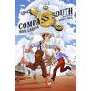 Compass South: A Graphic Novel (Four Points, Book 1) - Paperback