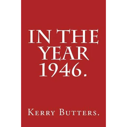 In the Year 1946. - Paperback
