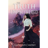 The Truth Undiscovered - Paperback