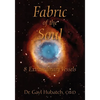 Fabric of the Soul: 8 Extraordinary Vessels - Paperback