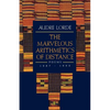 The Marvelous Arithmetics of Distance: Poems, 1987-1992 - Paperback