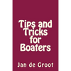 Tips and Tricks for Boaters - Paperback