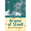 Brains of Steel! Hard Puzzler Vol 1: Crossword Puzzles Expert Edition - Paperback