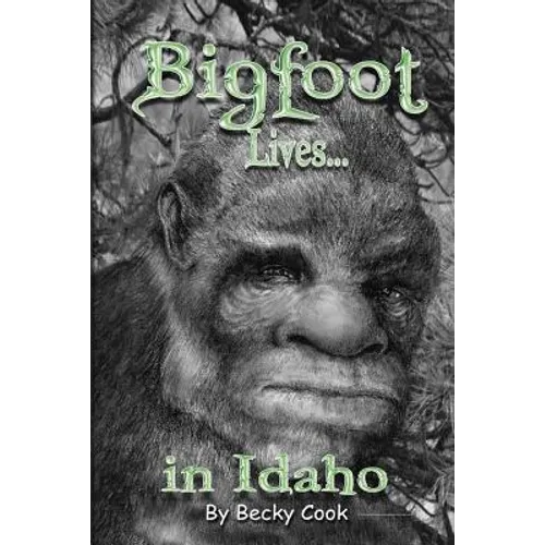 Bigfoot Lives! - Paperback