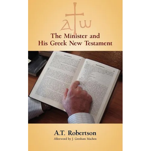 The Minister and His Greek New Testament - Paperback