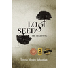 Lost Seeds: The Beginning - Paperback