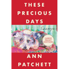 These Precious Days: Essays - Paperback