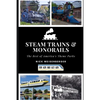Steam Trains and Monorails: The Best of America's Theme Parks - Paperback