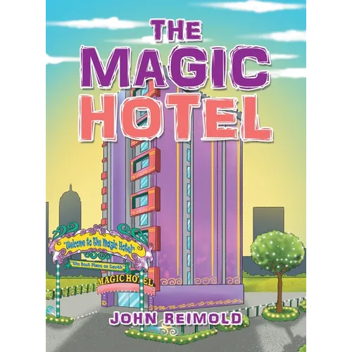 The Magic Hotel - Hardcover