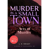 Acts of Murder: Murder in a Small Town - Paperback