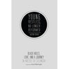 Young, Restless, No Longer Reformed: Black Holes, Love, and a Journey in and Out of Calvinism - Hardcover