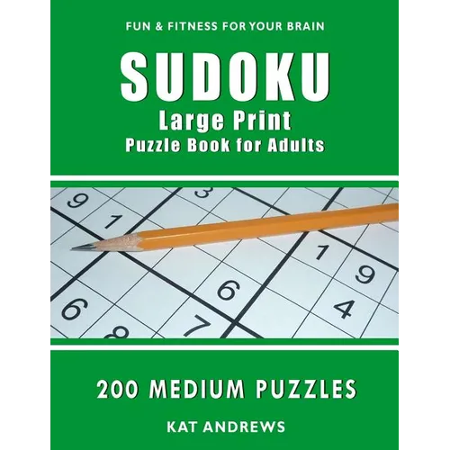 Sudoku Large Print Puzzle Book for Adults: 200 Medium Puzzles - Paperback