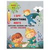 I SPY EVERYTHING ABC'S MATCHING COLORING and TRACING LETTERS CHALLENGE: ABC for preschool and toddlers Letter Recognition for Kindergarteners child ac - Paperback