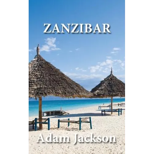Zanzibar: Travel Guide - Paperback