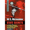 State Secrets: An Insider's Chronicle of the Russian Chemical Weapons Program - Paperback