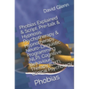 Phobias Explained & Script. Pre-talk & Hypnosis. Psychotherapy & Hypnotherapy. Neuro-Linguistic Programming (NLP). Cognitive Behavioural Therapy (CBT) - Paperback
