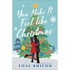 You Make It Feel like Christmas - Hardcover