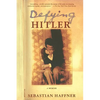 Defying Hitler: A Memoir - Paperback