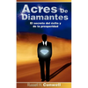 Acres de Diamantes: El Secreto del Exito y de La Prosperidad - Paperback