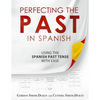 Perfecting the Past in Spanish - Paperback