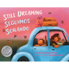 Still Dreaming / Seguimos Soñando - Hardcover