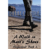 A Walk in Matt's Shoes - Paperback