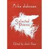 Mike Johnson Selected Poems - Paperback