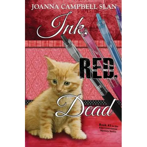 Ink, Red, Dead: Book #3 in the Kiki Lowenstein Mystery Series - Paperback