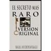 El Secreto Mas Raro (The Strangest Secret) - Paperback