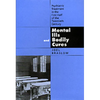 Mental Ills and Bodily Cures: Psychiatric Treatment in the First Half of the Twentieth Century Volume 8 - Hardcover