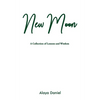 New Moon: A Collection of Lessons and Wisdom - Paperback