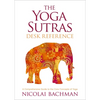 The Yoga Sutras Desk Reference: A Comprehensive Guide to the Core Concepts of Yoga - Paperback