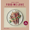 Green and Awake Food We Love: Feel-Good Wholesome Plant-Based Recipes from Scratch: All Vegan, Gluten-Free & Oil-Free - Hardcover
