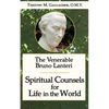 The Venerable Bruno Lanteri: Spiritual Counsels for Life in the World - Paperback