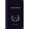Criminal Sociology - Hardcover