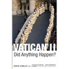 Vatican II: Did Anything Happen? - Paperback