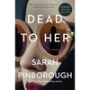 Dead to Her - Paperback