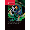 The Routledge Handbook of Green Social Work - Paperback