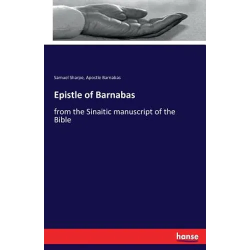 Epistle of Barnabas: from the Sinaitic manuscript of the Bible - Paperback