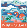 Into the Ocean: A Board Book - Board Book