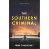 The Southern Criminal: An Epic Legal Thriller - Paperback
