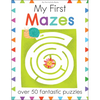 My First Mazes: Over 50 Fantastic Puzzles - Paperback
