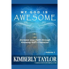 My God is Awesome: Increase your Faith through Knowing God's Character - Paperback