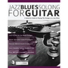 Jazz Blues Soloing for Guitar - Paperback