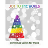 Joy to the World: Christmas Carols for Piano 21 Christmas songs for easy piano or easy keyboard Ideal for children - Paperback